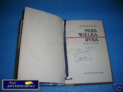 MOJA WIELKA RYBA - J. Skarżyński