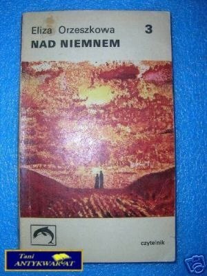 NAD NIEMNEM TOM III - E.Orzeszkowa