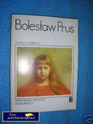 NOWELE WYBRANE - B.Prus
