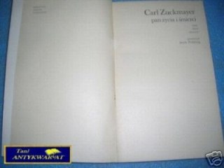 PAN ŻYCIA I ŚMIERCI - C.Zuckmayer
