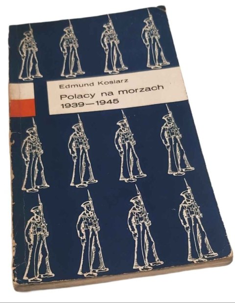 POLACY NA MORZACH 1939-1945 - E. Kosiarz