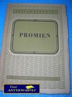 PROMIEŃ- S. ŻEROMSKI