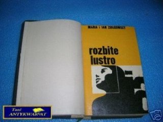 ROZBITE LUSTRO - M i J.Ziołkowscy