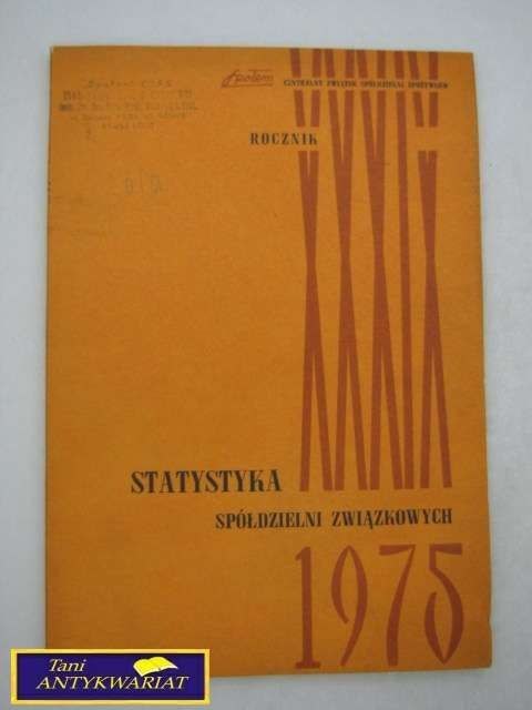 STATYSTYKA SPÓŁDZIELNI ZWIĄZKOWYCH 1975 R.