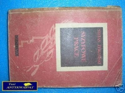 SYZYFOWE PRACE - S.Żeromski