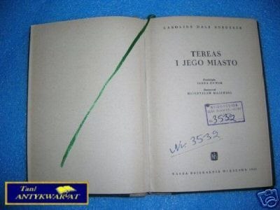 TEREAS I JEGO MIASTO - C. Dale Snedeker