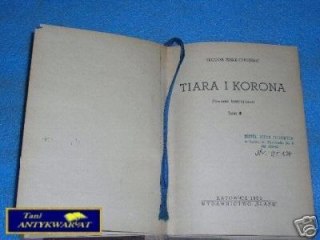 TIARA I KORONA TOM II - T. Jeske-Choiński