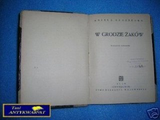 W GRODZIE ŻAKÓW - A.Gruszecka