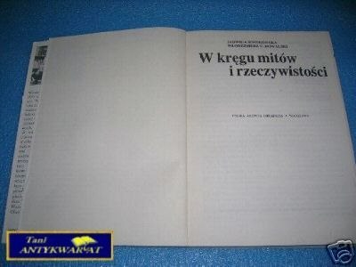 W KRĘGU MITÓW I RZECZYWISTOŚCI - J.Sosnowska,