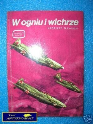 W OGNIU I WICHRZE - K.Sławiński