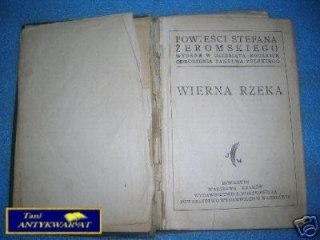 WIERNA RZEKA - S.Żeromski
