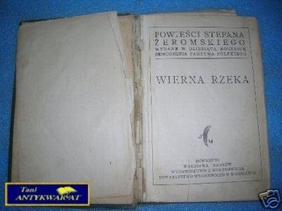 WIERNA RZEKA - S.Żeromski