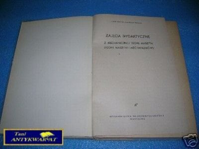 ZAJĘCIA DYDAKTYCZNE Z MECHANICZNEJ TEORII MASZYN