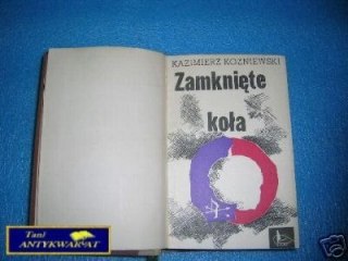 ZAMKNIĘTE KOŁA - K.Koźniewski