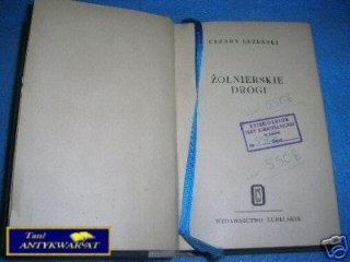 ŻOŁNIERSKIE DROGI - C.Leżeński