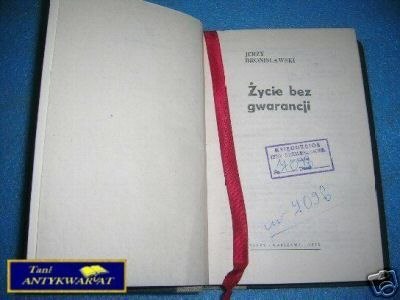ŻYCIE BEZ GWARANCJI - J. Bonisławski