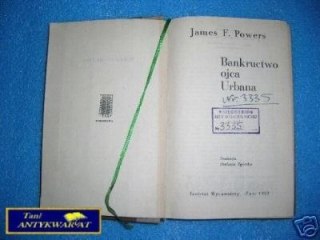 BANKRUCTWO OJCA URBANA - J.F. Powers