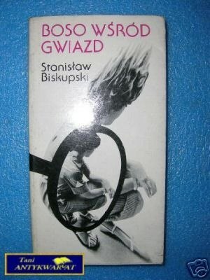BOSO WŚRÓD GWIAZD - S.Biskupski