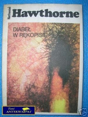 DIABEŁ W RĘKOPISIE - N.Hawthorne