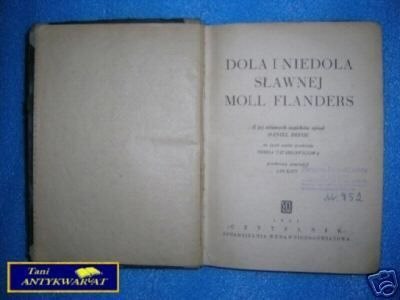 DOLA I NIEDOLA SŁAWNEJ MOLL FLANDERS - D.Defoe