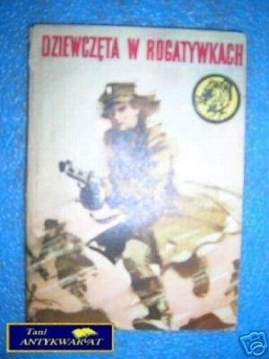 DZIEWCZĘTA W ROGATYWKACH 14 74 - K.Wójtowicz