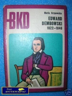 EDWARD DEMBOWSKI 1822-1846 - M.Szypowska