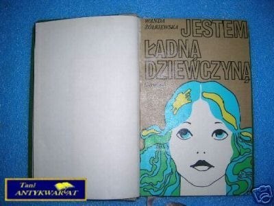 JESTEM ŁADNĄ DZIEWCZYNĄ - W.Żółkiewska JESTEM ŁADNĄ DZIEWCZYNĄ - W.Żółkiewska