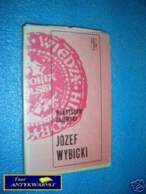 JÓZEF WYBICKI - Wł. Zajewski