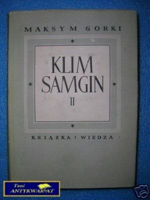 KLIM SAMGIN TOM II - M.Gorki KLIM SAMGIN TOM II - M.Gorki