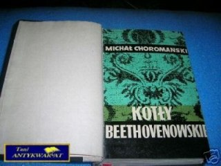 KOTŁY BEETHOVENOWSKIE - M.Choromański