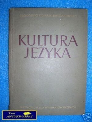 KULTURA JĘZYKA - Praca zbiorowa