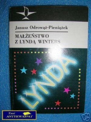 MAŁŻEŃSTWO Z LINDĄ WINTERS - J. Odrowąż-Pini