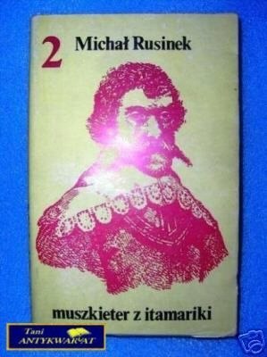 MUSZKIETER Z ITAMARIKI 2 - M. Rusinek