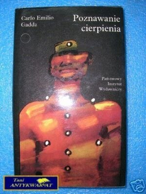 POZNAWANIE CIERPIENIA - C.E.Gadda