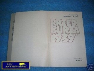 PRZED BURZĄ 1939 - R.Frelek, W.T.Kowalski