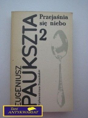 PRZEJAŚNIA SIĘ NIEBO 2- E. Paukszta