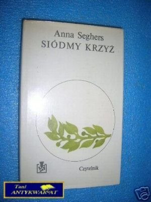 SIÓDMY KRZYŻ - A.Seghers