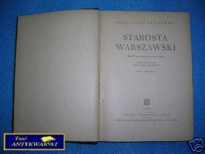 STAROSTA WARSZAWSKI - J.I.Kraszewski