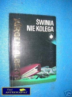 ŚWINIA NIE KOLEGA - J.Alberts