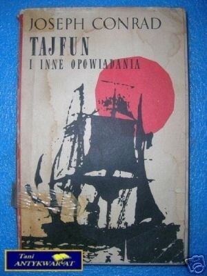 TAJFUN I INNE OPOWIADANIA - J.Conrad