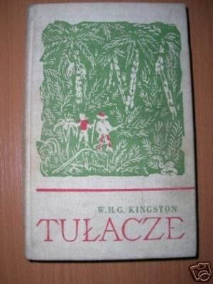 TUŁACZE -W.H.G.Kingston