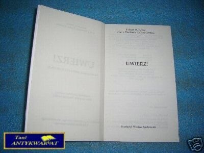 UWIERZ ! - R.M.DeVos C.P.Conn