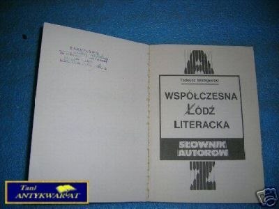 WSPÓŁCZESNA ŁÓDŹ LITERACKA - T.Błażejewski