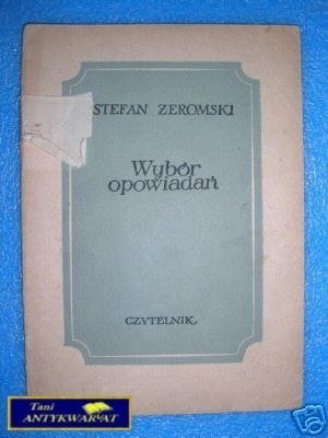 WYBÓR OPOWIADAŃ - S.Żeromski