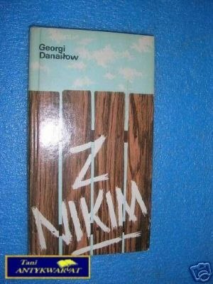 Z NIKIM - G.Danaiłow