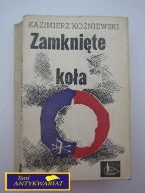 ZAMKNIĘTE KOŁA- K. Kozniewski