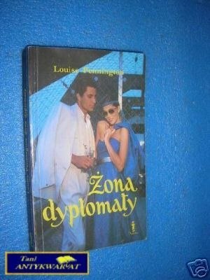 ŻONA DYPLOMATY - L.Pennington ŻONA DYPLOMATY - L.Pennington