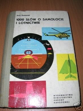 1000 SŁÓW O SAMOLOCIE O LOTNICTWIE - J.Domańs