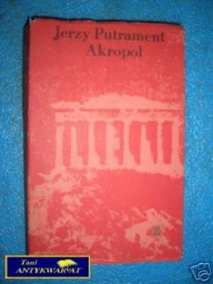 AKROPOL - J.Putrament