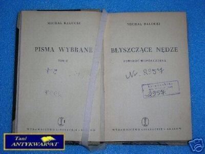 BŁYSZCZĄCE NĘDZE - M. Bałucki